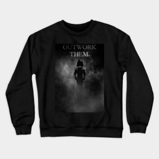 OUTWORK Them Crewneck Sweatshirt